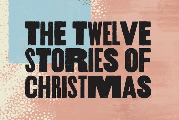 the twelve stories of Christmas